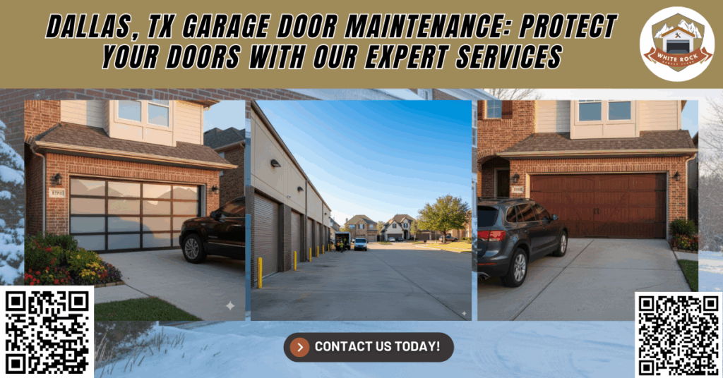 Dallas, TX Garage Door Maintenance: Protect Your Doors with Our Expert Services - White Rock Garage Doors